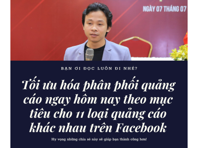 Tối ưu hóa phân phối quảng cáo hiện tại theo mục tiêu cho 11 loại quảng cáo khác nhau trên Facebook